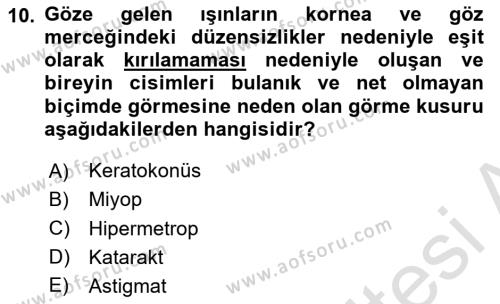 Bakıma Gereksinimi Olan Engelli Bireyler 1 Dersi 2020 - 2021 Yılı Yaz Okulu Sınavı 10. Soru