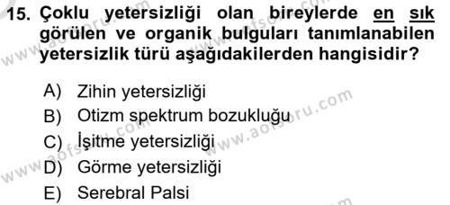 Bakıma Gereksinimi Olan Engelli Bireyler 1 Dersi 2020 - 2021 Yılı Yaz Okulu Sınavı 15. Soru