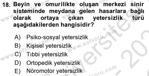 Bakıma Gereksinimi Olan Engelli Bireyler 1 Dersi 2020 - 2021 Yılı Yaz Okulu Sınavı 18. Soru