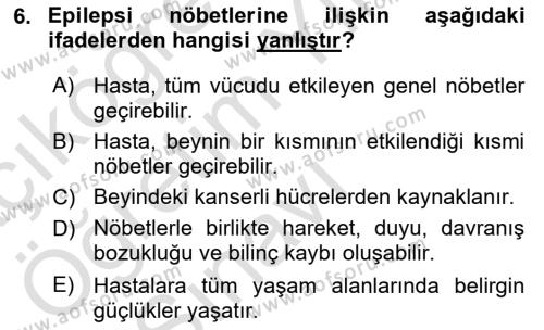 Bakıma Gereksinimi Olan Engelli Bireyler 1 Dersi 2020 - 2021 Yılı Yaz Okulu Sınavı 6. Soru