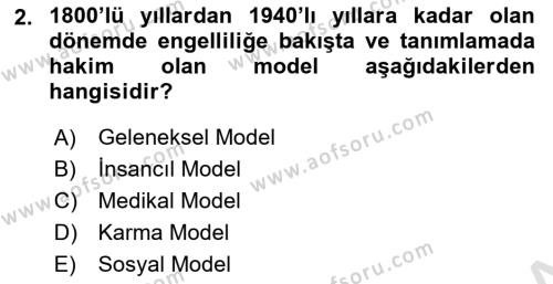 Bakıma Gereksinimi Olan Engelli Bireyler 1 Dersi 2021 - 2022 Yılı (Vize) Ara Sınavı 2. Soru