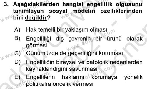 Bakıma Gereksinimi Olan Engelli Bireyler 1 Dersi 2021 - 2022 Yılı (Final) Dönem Sonu Sınavı 3. Soru