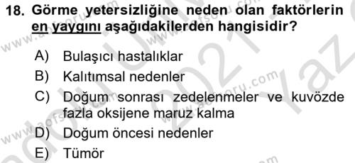 Bakıma Gereksinimi Olan Engelli Bireyler 1 Dersi 2021 - 2022 Yılı Yaz Okulu Sınavı 18. Soru