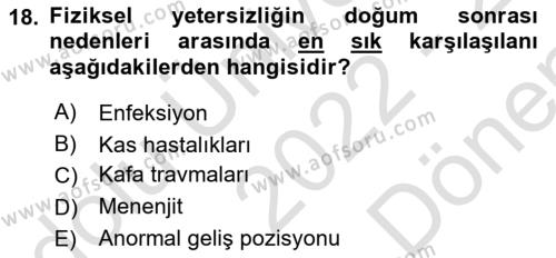 Bakıma Gereksinimi Olan Engelli Bireyler 1 Dersi 2022 - 2023 Yılı (Final) Dönem Sonu Sınavı 18. Soru