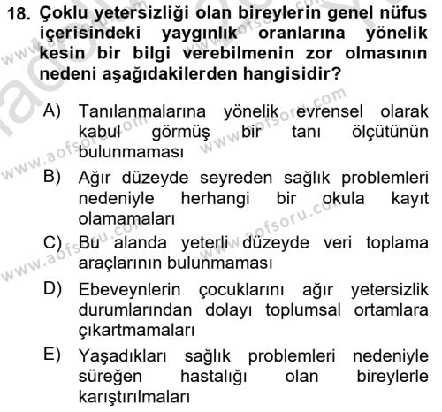 Bakıma Gereksinimi Olan Engelli Bireyler 1 Dersi 2022 - 2023 Yılı Yaz Okulu Sınavı 18. Soru