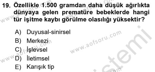 Bakıma Gereksinimi Olan Engelli Bireyler 1 Dersi 2022 - 2023 Yılı Yaz Okulu Sınavı 19. Soru