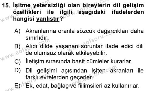 Bakıma Gereksinimi Olan Engelli Bireyler 1 Dersi 2023 - 2024 Yılı (Vize) Ara Sınavı 15. Soru