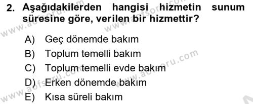 Bakıma Gereksinimi Olan Engelli Bireyler 1 Dersi 2023 - 2024 Yılı (Vize) Ara Sınavı 2. Soru