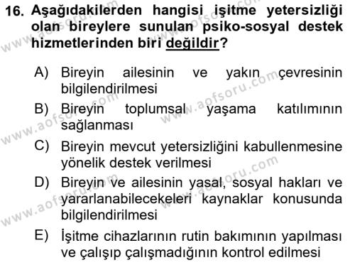 Bakıma Gereksinimi Olan Engelli Bireyler 1 Dersi 2024 - 2025 Yılı (Vize) Ara Sınavı 16. Soru