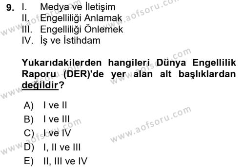 Bakıma Gereksinimi Olan Engelli Bireyler 1 Dersi 2024 - 2025 Yılı (Vize) Ara Sınavı 9. Soru