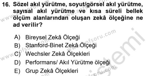 İnsan ve Davranış Dersi 2020 - 2021 Yılı Yaz Okulu Sınavı 16. Soru