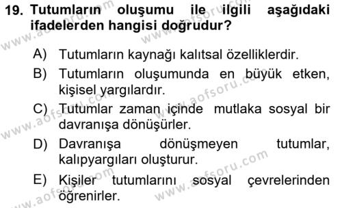 İnsan ve Davranış Dersi 2020 - 2021 Yılı Yaz Okulu Sınavı 19. Soru