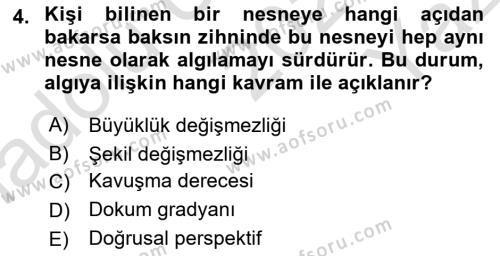 İnsan ve Davranış Dersi 2020 - 2021 Yılı Yaz Okulu Sınavı 4. Soru