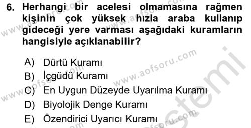 İnsan ve Davranış Dersi 2020 - 2021 Yılı Yaz Okulu Sınavı 6. Soru