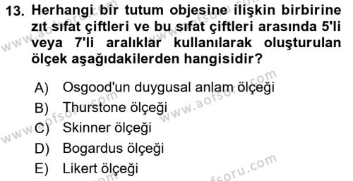 İnsan ve Davranış Dersi 2023 - 2024 Yılı Yaz Okulu Sınavı 13. Soru