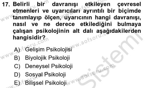 İnsan ve Davranış Dersi 2023 - 2024 Yılı Yaz Okulu Sınavı 17. Soru