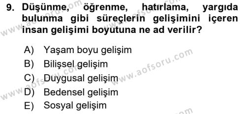 Yaşam Boyu Büyüme ve Gelişim Dersi 2018 - 2019 Yılı 3 Ders Sınavı 9. Soru