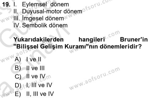 Yaşam Boyu Büyüme ve Gelişim Dersi 2019 - 2020 Yılı (Vize) Ara Sınavı 19. Soru