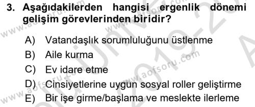 Yaşam Boyu Büyüme ve Gelişim Dersi 2019 - 2020 Yılı (Vize) Ara Sınavı 3. Soru