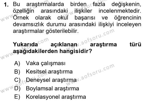 Yaşam Boyu Büyüme ve Gelişim Dersi 2020 - 2021 Yılı Yaz Okulu Sınavı 1. Soru