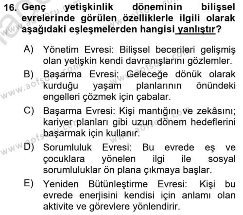 Yaşam Boyu Büyüme ve Gelişim Dersi 2020 - 2021 Yılı Yaz Okulu Sınavı 16. Soru