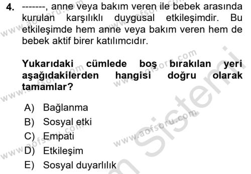 Yaşam Boyu Büyüme ve Gelişim Dersi 2020 - 2021 Yılı Yaz Okulu Sınavı 4. Soru