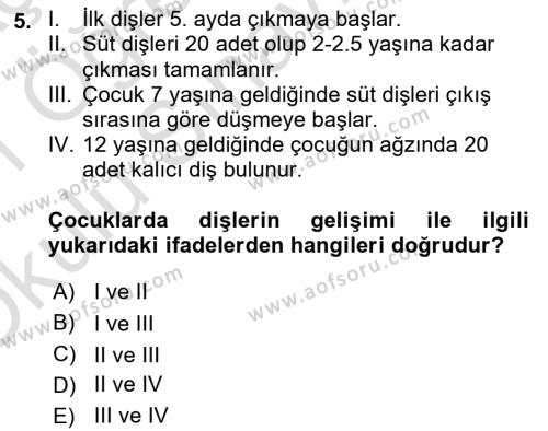 Yaşam Boyu Büyüme ve Gelişim Dersi 2020 - 2021 Yılı Yaz Okulu Sınavı 5. Soru