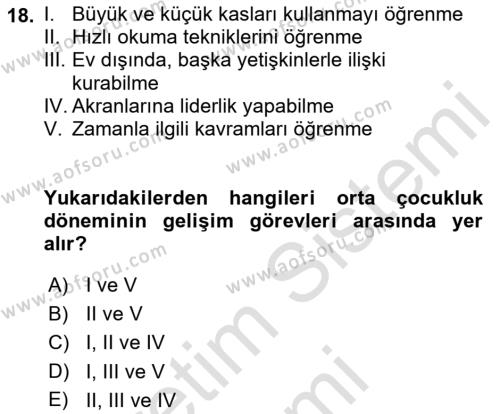 Yaşam Boyu Büyüme ve Gelişim Dersi 2021 - 2022 Yılı (Vize) Ara Sınavı 18. Soru