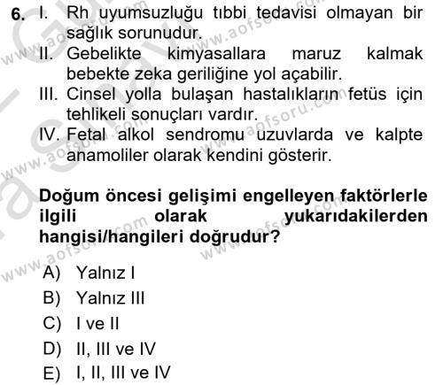 Yaşam Boyu Büyüme ve Gelişim Dersi 2021 - 2022 Yılı (Vize) Ara Sınavı 6. Soru