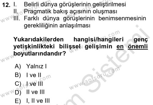 Yaşam Boyu Büyüme ve Gelişim Dersi 2021 - 2022 Yılı (Final) Dönem Sonu Sınavı 12. Soru