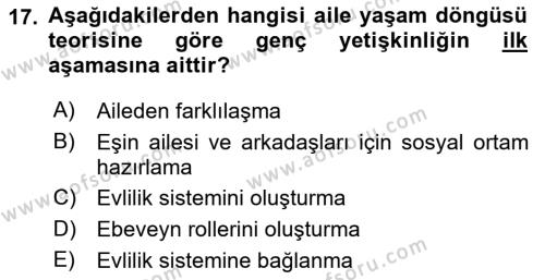 Yaşam Boyu Büyüme ve Gelişim Dersi 2021 - 2022 Yılı (Final) Dönem Sonu Sınavı 17. Soru