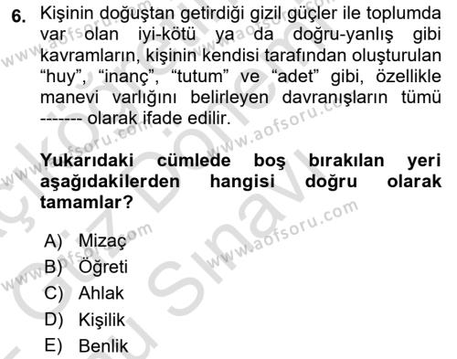 Yaşam Boyu Büyüme ve Gelişim Dersi 2021 - 2022 Yılı (Final) Dönem Sonu Sınavı 6. Soru