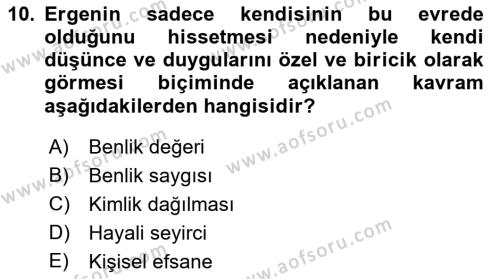 Yaşam Boyu Büyüme ve Gelişim Dersi 2021 - 2022 Yılı Yaz Okulu Sınavı 10. Soru