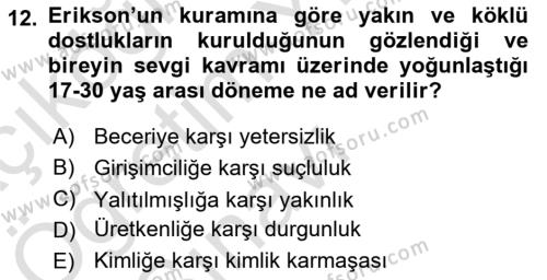 Yaşam Boyu Büyüme ve Gelişim Dersi 2021 - 2022 Yılı Yaz Okulu Sınavı 12. Soru