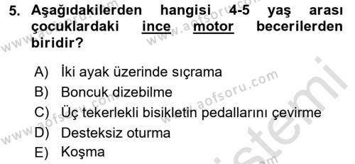 Yaşam Boyu Büyüme ve Gelişim Dersi 2021 - 2022 Yılı Yaz Okulu Sınavı 5. Soru