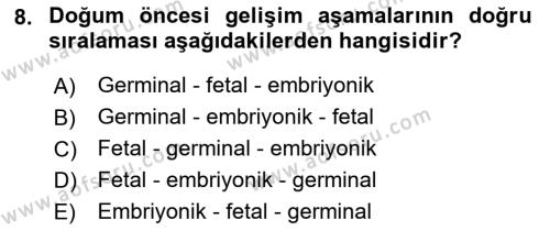 Yaşam Boyu Büyüme ve Gelişim Dersi 2022 - 2023 Yılı (Vize) Ara Sınavı 8. Soru