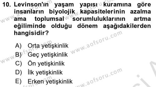 Yaşam Boyu Büyüme ve Gelişim Dersi 2022 - 2023 Yılı Yaz Okulu Sınavı 10. Soru