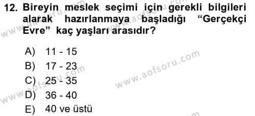 Yaşam Boyu Büyüme ve Gelişim Dersi 2022 - 2023 Yılı Yaz Okulu Sınavı 12. Soru