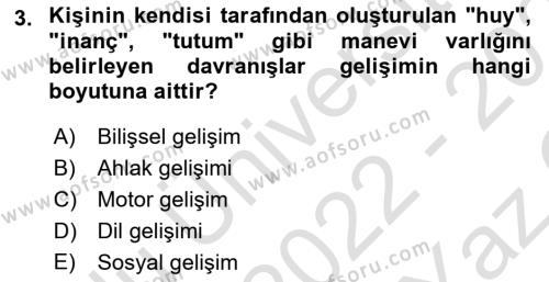 Yaşam Boyu Büyüme ve Gelişim Dersi 2022 - 2023 Yılı Yaz Okulu Sınavı 3. Soru