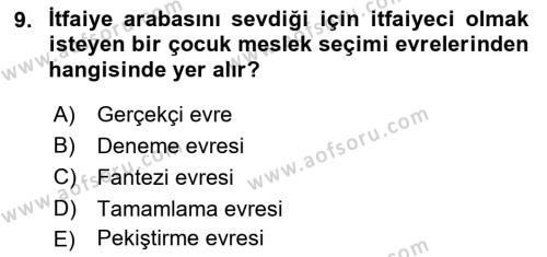 Yaşam Boyu Büyüme ve Gelişim Dersi 2022 - 2023 Yılı Yaz Okulu Sınavı 9. Soru