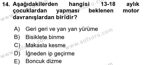 Yaşam Boyu Büyüme ve Gelişim Dersi 2023 - 2024 Yılı (Vize) Ara Sınavı 14. Soru