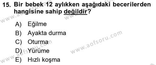 Yaşam Boyu Büyüme ve Gelişim Dersi 2023 - 2024 Yılı (Vize) Ara Sınavı 15. Soru