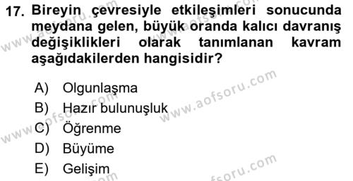 Yaşam Boyu Büyüme ve Gelişim Dersi 2023 - 2024 Yılı (Vize) Ara Sınavı 17. Soru