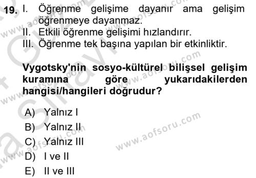 Yaşam Boyu Büyüme ve Gelişim Dersi 2023 - 2024 Yılı (Vize) Ara Sınavı 19. Soru