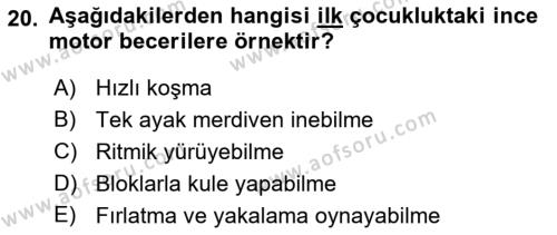 Yaşam Boyu Büyüme ve Gelişim Dersi 2023 - 2024 Yılı (Vize) Ara Sınavı 20. Soru