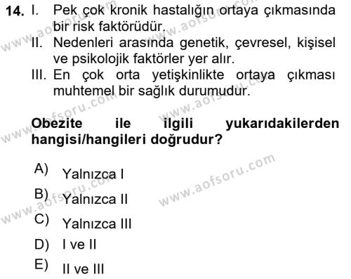 Yaşam Boyu Büyüme ve Gelişim Dersi 2023 - 2024 Yılı (Final) Dönem Sonu Sınavı 14. Soru