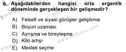 Yaşam Boyu Büyüme ve Gelişim Dersi 2023 - 2024 Yılı (Final) Dönem Sonu Sınavı 6. Soru