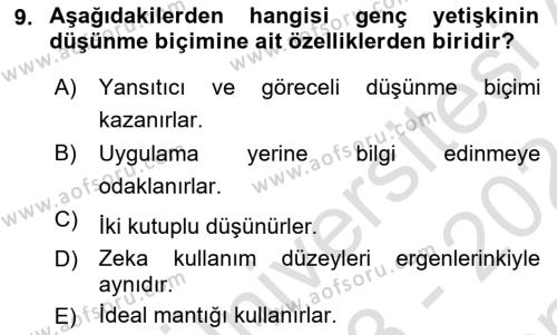 Yaşam Boyu Büyüme ve Gelişim Dersi 2023 - 2024 Yılı (Final) Dönem Sonu Sınavı 9. Soru