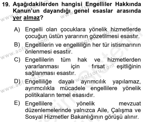 Engelli Mevzuatı ve Meslek Etiği Dersi 2018 - 2019 Yılı (Vize) Ara Sınavı 19. Soru