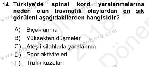 Ortopedik Rehabilitasyon Dersi 2018 - 2019 Yılı (Final) Dönem Sonu Sınavı 14. Soru